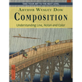 Composition: Understanding Line, Notan and Color (Dover Art Instruction)