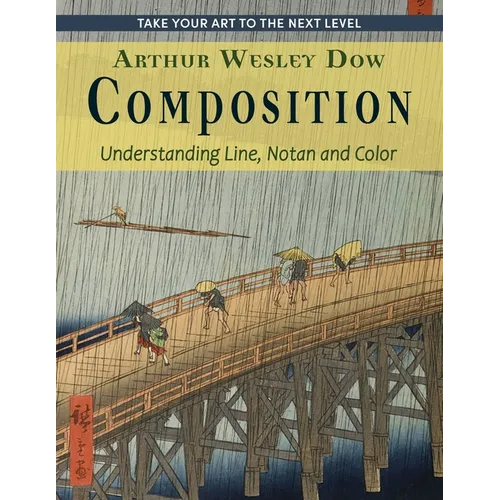 Composition: Understanding Line, Notan and Color (Dover Art Instruction)