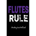 Marching Band Drill Book - Flutes Rule Cover