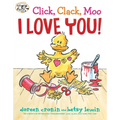 Click, Clack, Moo I Love You!