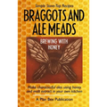 Braggots and Ale Meads: Brewing with Honey
