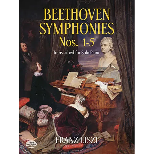 Beethoven Symphonies Nos. 1-5 Transcribed for Solo Piano