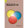An Exegetical Summary of Romans 9-16