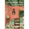 The Loneliest Tree in the World