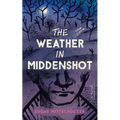 The Weather in Middenshot