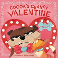 Cocoa's Cranky Valentine: A Silly, Interactive Valentine's Day Book for Kids about a Grumpy Dog Finding Friendship