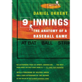 Nine Innings: The Anatomy of a Baseball Game