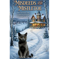 Misdeeds and Mistletoe