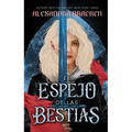 Espejo de Las Bestias, El