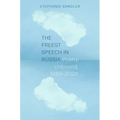 The Freest Speech in Russia: Poetry Unbound, 1989-2022
