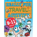 Really Fun Travel Activity Book For 9-11 Year Olds: Fun & educational activity book for nine to eleven year old children