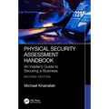Physical Security Assessment Handbook: An Insider's Guide to Securing a Business