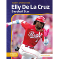 Elly de la Cruz: Baseball Star