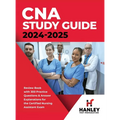 CNA Study Guide 2024-2025: Review Book with 300 Practice Questions & Answer Explanations for the Certified Nursing Assistant Exam