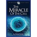 The Miracle of the Cell