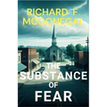 The Substance of Fear: A Sheriff Francis Hood Mystery