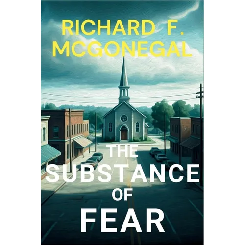 The Substance of Fear: A Sheriff Francis Hood Mystery