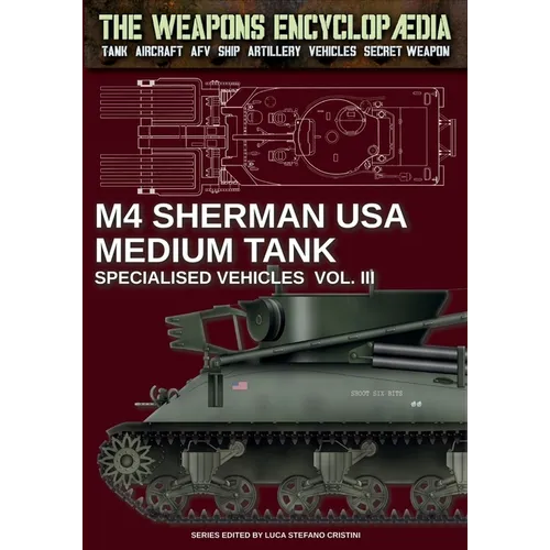 M4 Sherman medium tank - Specialised vehicles Vol. III