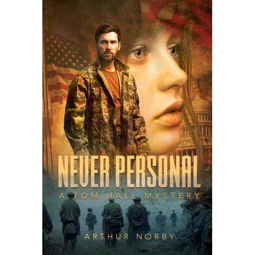 Never Personal: A Tom Hall Mystery
