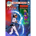 Bold and the Brave #58