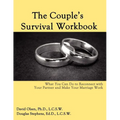 The Couple's Survival Workbook: What You Can Do To Reconnect With Your Parner and Make Your Marriage Work