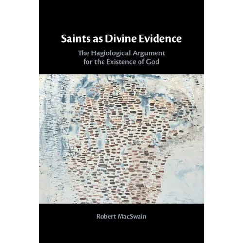 Saints as Divine Evidence