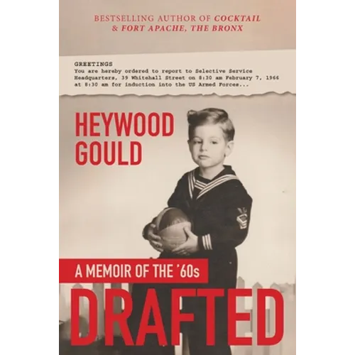 Drafted, A Memoir of the '60's