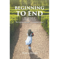 Beginning to End