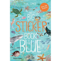 The Big Sticker Book of the Blue