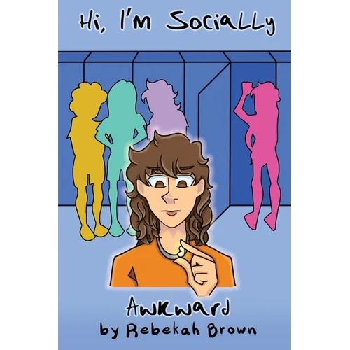 Hi, I'm Socially Awkward