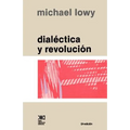 Dialectica y Revolucion. Ensayos de Sociologia E Historia del Marxismo