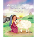 Jesus Calling: The Story of Easter