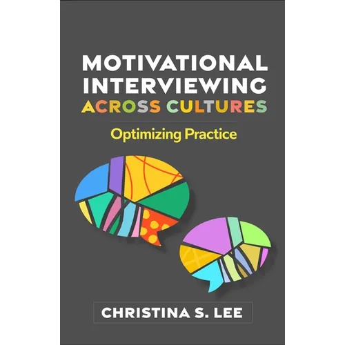 Motivational Interviewing Across Cultures: Optimizing Practice