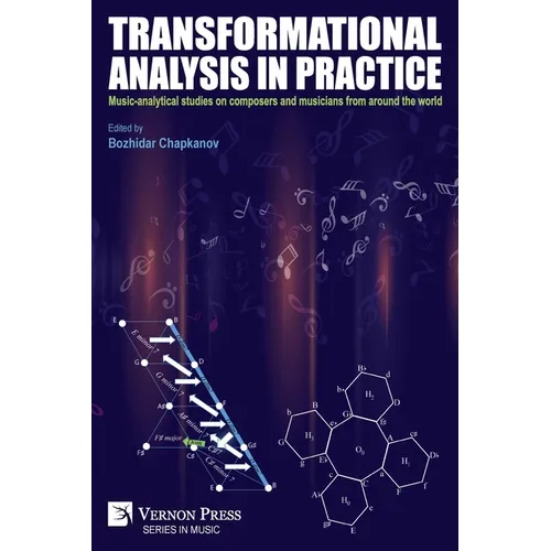Transformational analysis in practice: Music-analytical studies on composers and musicians from around the world