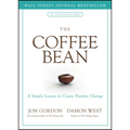 The Coffee Bean: A Simple Lesson to Create Positive Change