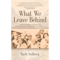 What We Leave Behind