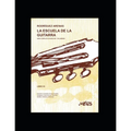 La escuela de la guitarra: Estudios completos de las Escalas, Arpegios y Ejercicios en Terceras, Sextas, Octavas y Décimas