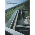 Looking Beyond the Icons: Midcentury Architecture, Landscape, and Urbanism