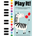 Play It! Children's Songs (Level 1): A Superfast Way to Learn Awesome Songs on Your Piano or Keyboard