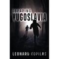 Escaping Yugoslavia