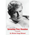 Inventing Troy Donahue - The Making of a Movie Star