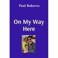 On My Way Here