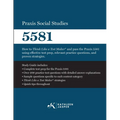 Praxis Social Studies 5581: How to Think Like a Test Maker(R) and pass the Praxis 5581 using effective test prep, relevant practice questions, and pro