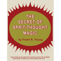 The Secret of Spirit-Thought Magic