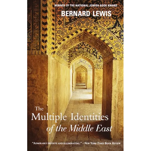 The Multiple Identities of the Middle East