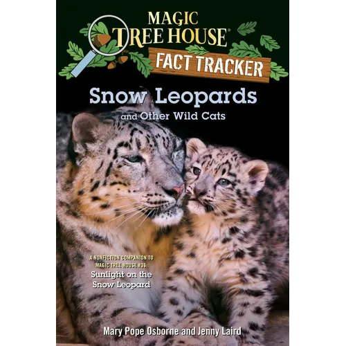 Snow Leopards and Other Wild Cats
