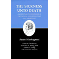 Sickness Unto Death: A Christian Psychological Exposition for Upbuilding and Awakening