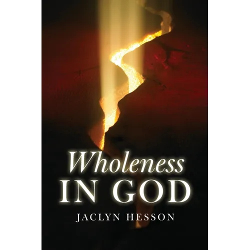 Wholeness in God