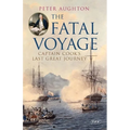 The Fatal Voyage: Captain Cook's Last Great Journey