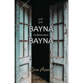 Bayna Bayna: In-Between